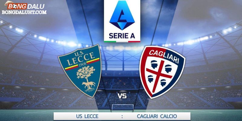 Soi kèo Cagliari vs Lecce, 17:30 ngày 05/05/2024