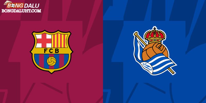 Soi kèo Barcelona vs Real Sociedad, 02:00 ngày 14/05/2024