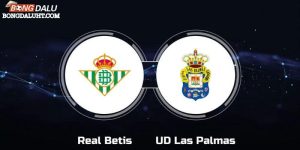 Soi kèo hai đội Las Palmas vs Betis, 00:30 ngày 17/05/2024