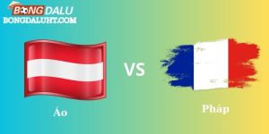 Soi kèo Euro Áo vs Pháp 02:00 18/06, Vòng Group / Bảng D