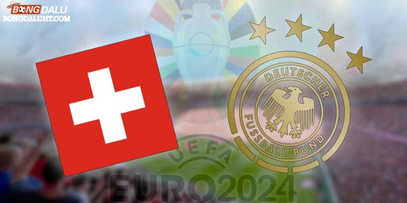 Soi Kèo Euro Thụy Sĩ vs Đức 02:00 24/06/2024, Bảng A Vòng 3